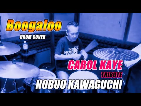 Boogaloo -Drum Cover- Nobuo Kawaguchi